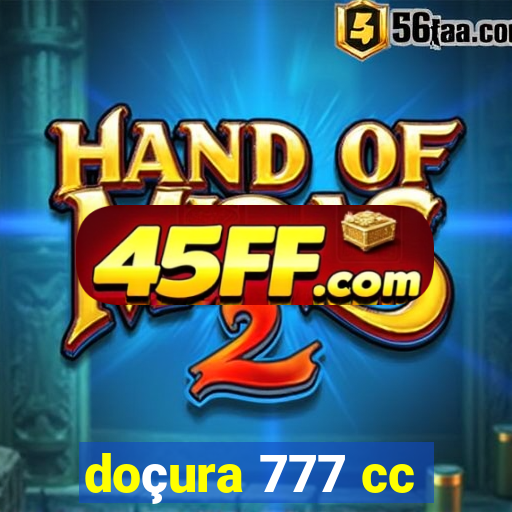 doçura 777 cc